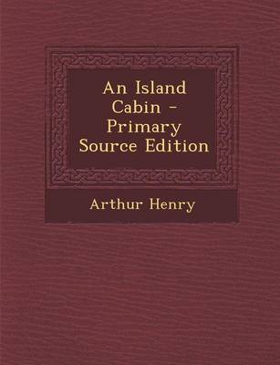 Book cover for An Island Cabin - Primary Source Edition