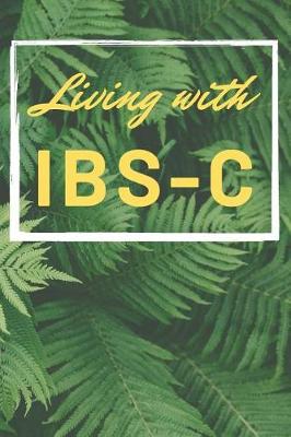 Book cover for Living with Ibs-C