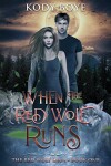 Book cover for When the Red Wolf Runs
