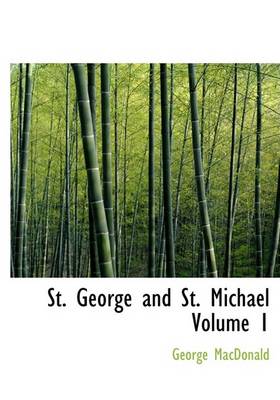 Book cover for St. George and St. Michael Volume 1