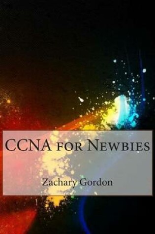 Cover of CCNA for Newbies