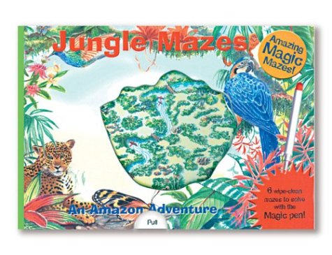 Cover of Amazing Magic Mazes: Jungle Mazes