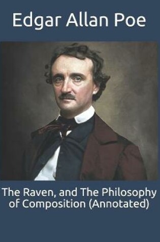 Cover of The Raven, and The Philosophy of Composition (Annotated)
