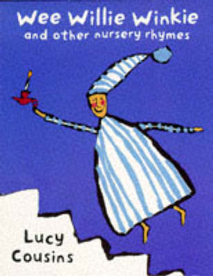 Book cover for Wee Willie Winkie and Other Nursery Rhymes