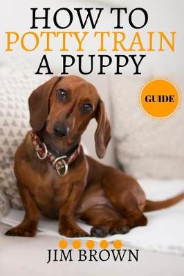 Book cover for How to Potty Train a Puppy