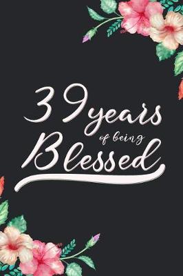 Book cover for Blessed 39th Birthday Journal