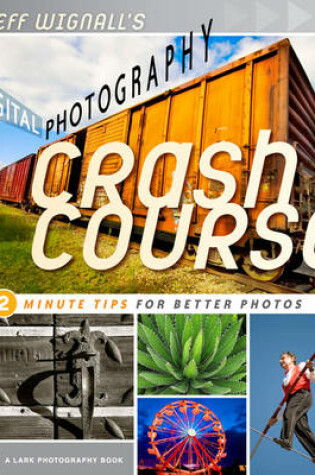 Cover of Jeff Wignall's Digital Photography Crash Course