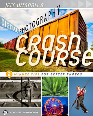 Book cover for Jeff Wignall's Digital Photography Crash Course