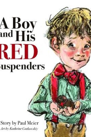 Cover of A Boy and His Red Suspenders
