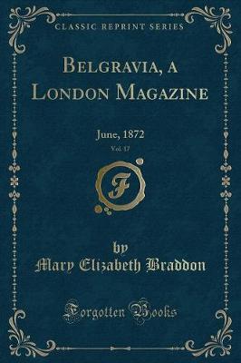 Book cover for Belgravia, a London Magazine, Vol. 17