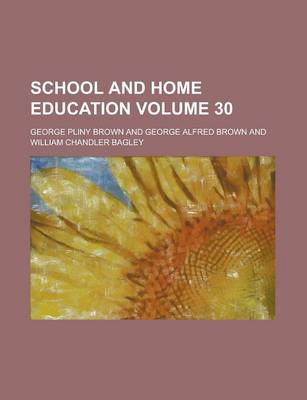 Book cover for School and Home Education Volume 30