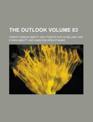 Book cover for The Outlook Volume 83