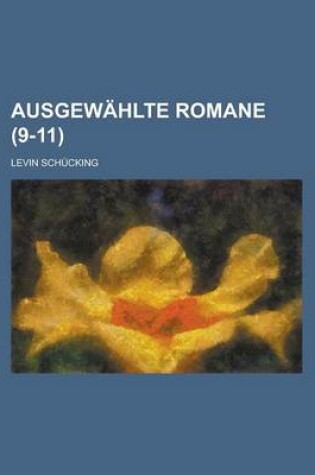 Cover of Ausgewahlte Romane (9-11)