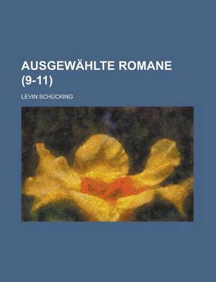 Book cover for Ausgewahlte Romane (9-11)