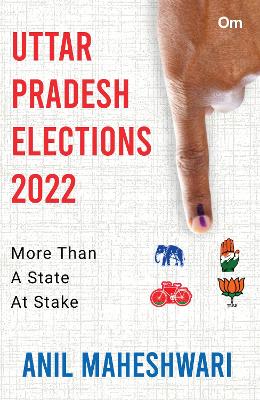 Book cover for Uttar Pradesh Elections 2022: