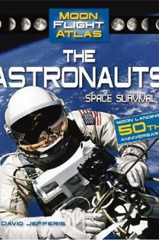 Cover of The Astronauts: Space Survival