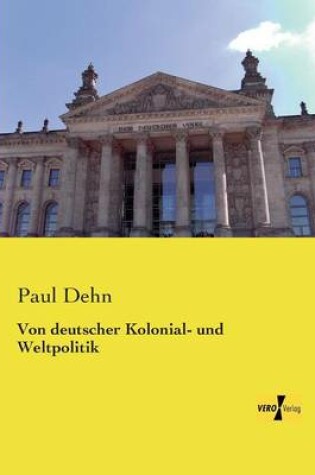 Cover of Von deutscher Kolonial- und Weltpolitik
