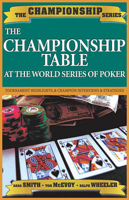 Book cover for The Championship Table at the World Series of Poker (1970-2003)