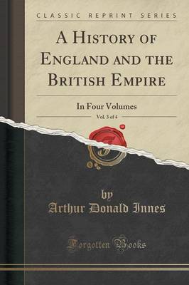 Book cover for A History of England and the British Empire, Vol. 3 of 4