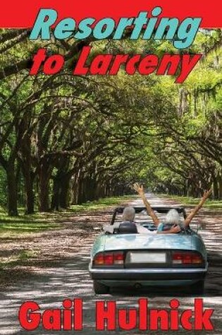 Cover of Resorting to Larceny