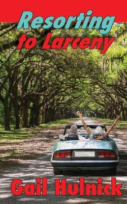 Book cover for Resorting to Larceny