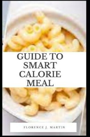 Cover of Guide to Smart Calories Meal