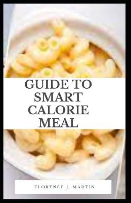 Book cover for Guide to Smart Calories Meal