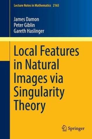 Cover of Local Features in Natural Images via Singularity Theory