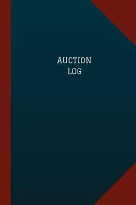 Cover of Auction Log (Logbook, Journal - 124 pages, 6" x 9")