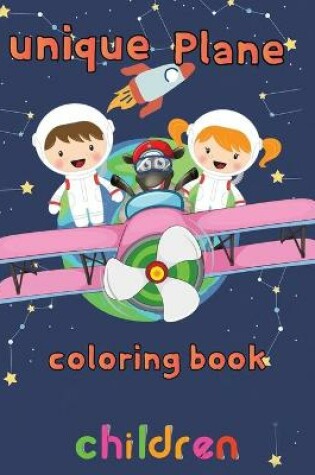 Cover of Unique Plane Coloring Book Children