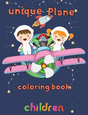 Book cover for Unique Plane Coloring Book Children