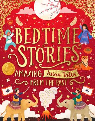 Book cover for Bedtime Stories: Amazing Asian Tales from the Past