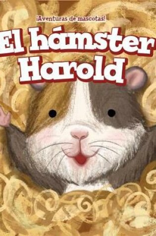 Cover of El Hámster Harold (Harold the Hamster)