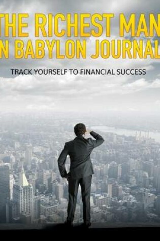 Cover of The Richest Man in Babylon Journal