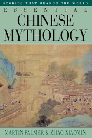 Cover of Essential Chinese Mythology
