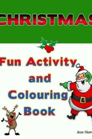 Cover of Christmas Fun Activity and Colouring Book