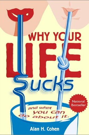 Cover of Why Your Life Sucks