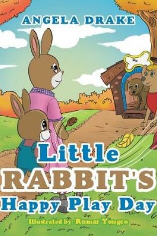 Cover of Little Rabbit's Happy Play Day