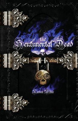 Book cover for The Sentimental Dead