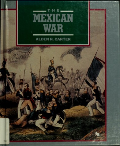 Cover of The Mexican War