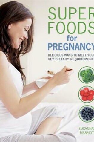 Cover of Super Foods for Pregnancy