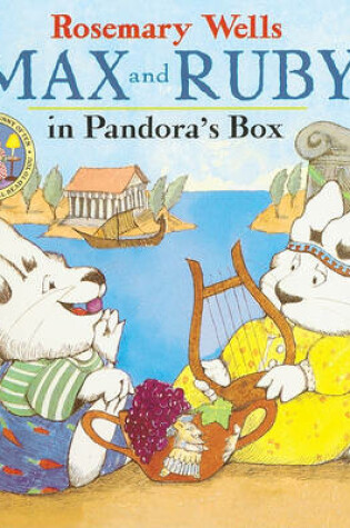 Cover of Max and Ruby in Pandora's Box