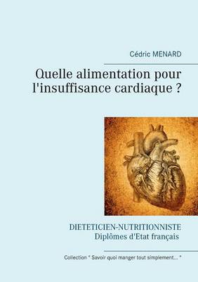 Book cover for Quelle alimentation pour l'insuffisance cardiaque ?