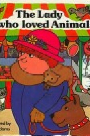 Cover of The Lady Who Loved Animals