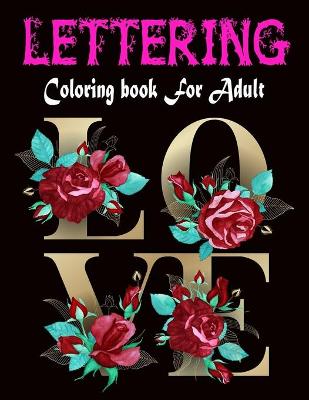 Book cover for Lettering Coloring Book For Adult