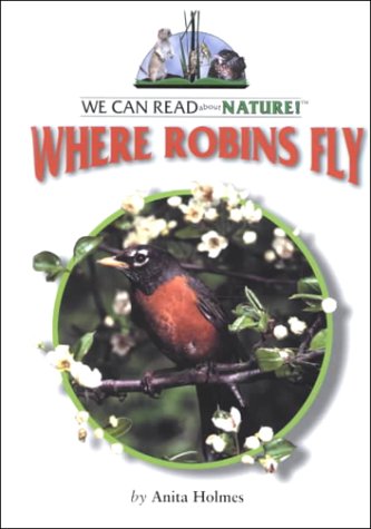 Book cover for Where Robins Fly, and Why