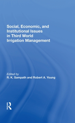 Book cover for Social, Economic, And Institutional Issues In Third World Irrigation Management