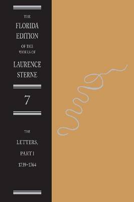 Book cover for The Letters of Laurence Sterne Pt. 1; 1739-1764