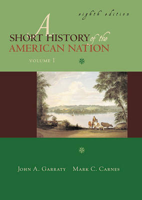 Book cover for Short History of the American Nation, A, Volume I