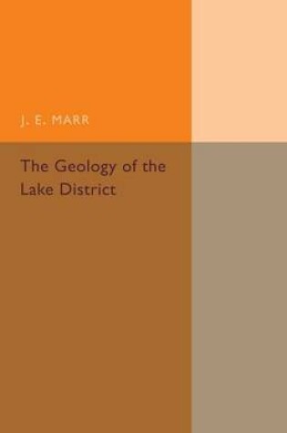 Cover of The Geology of the Lake District
